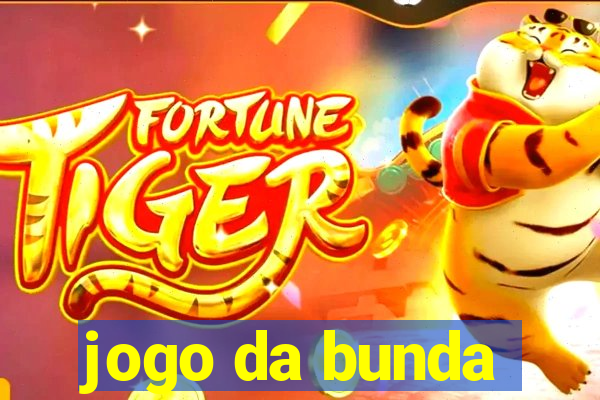 jogo da bunda